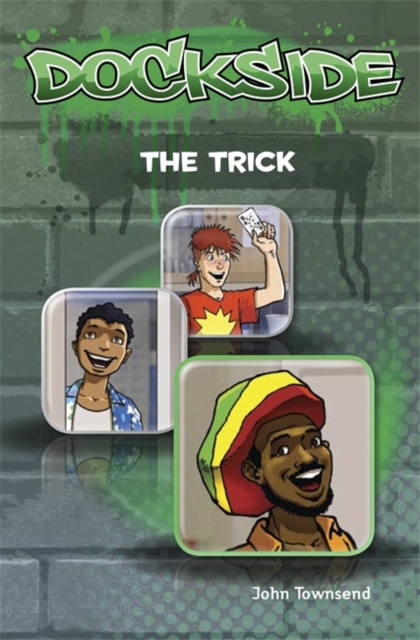Dockside: The Trick (Stage 2 Book 3), Paperback / softback Book