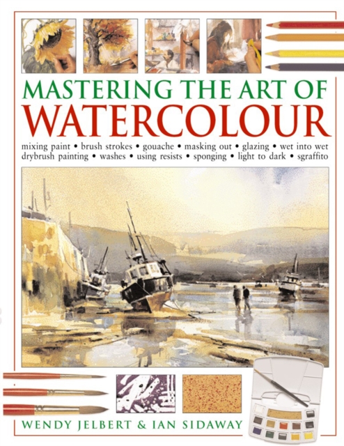 Mastering the Art of Watercolour, Paperback / softback Book