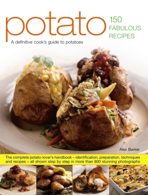Potato: 150 Fabulous Recipes, Paperback / softback Book