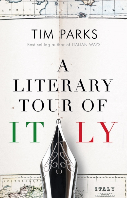 A Literary Tour of Italy, Hardback Book