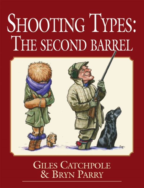 Shooting Types : The Second Barrel, Hardback Book