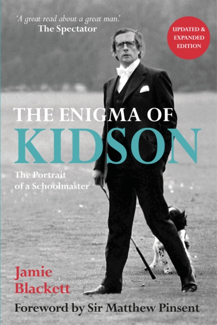 The Enigma of Kidson : Portrait of a Schoolmaster, Paperback / softback Book