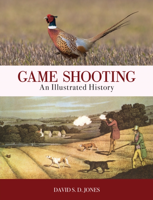 Game Shooting: An Illustrated History, Paperback / softback Book