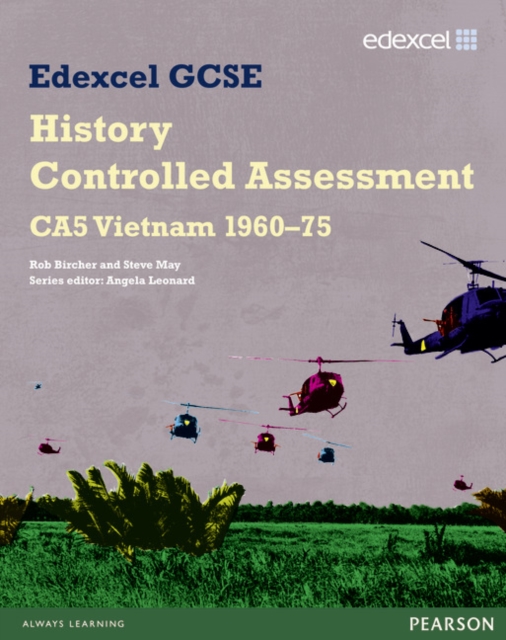 Edexcel GCSE History: CA5 Vietnam 1960-75 Controlled Assessment Student book, Paperback / softback Book