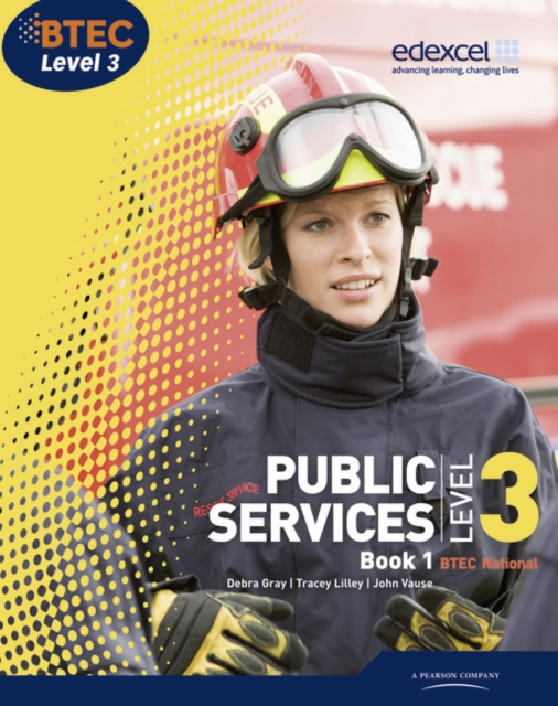 BTEC Level 3 National Public Services Student Book 1, Paperback / softback Book