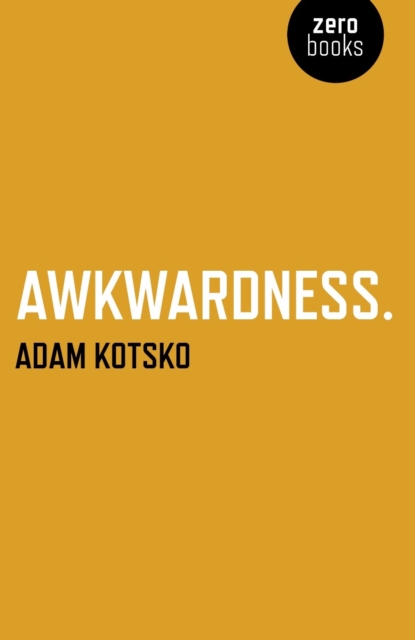 Awkwardness – An Essay, Paperback / softback Book
