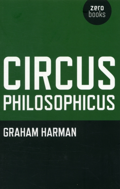 Circus Philosophicus, Paperback / softback Book
