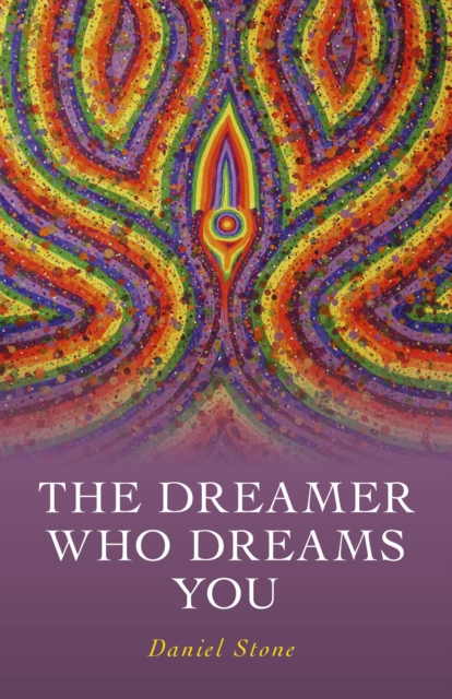 Dreamer Who Dreams You, The, Paperback / softback Book