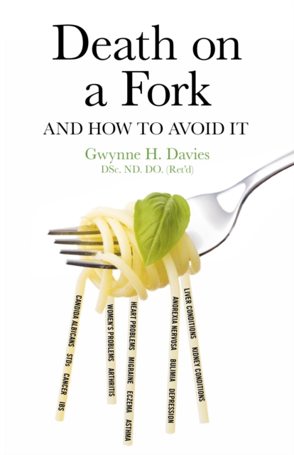 Death on a Fork - and how to avoid it, Paperback / softback Book