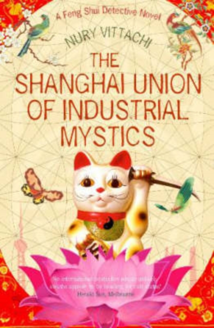 The Shanghai Union of Industrial Mystics, Paperback / softback Book
