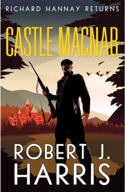 Castle Macnab : Richard Hannay Returns, Paperback / softback Book