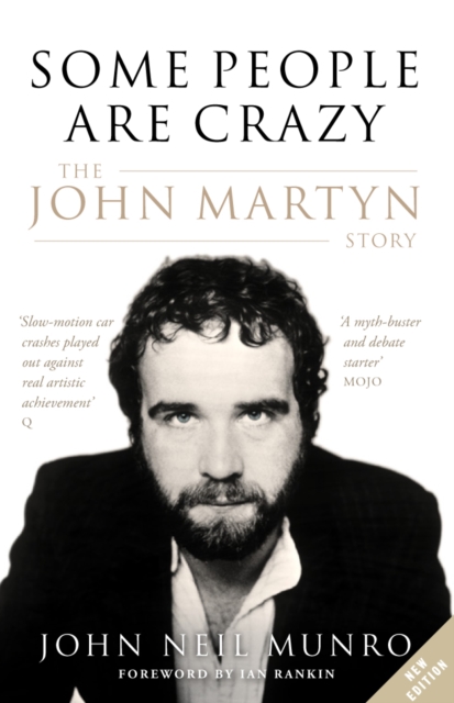 Some People are Crazy : The John Martyn Story, Paperback / softback Book