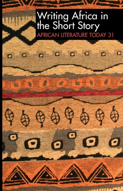 ALT 31 Writing Africa in the Short Story: African Literature Today, Paperback / softback Book