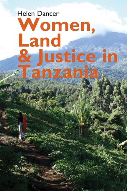 Women, Land and Justice in Tanzania, Hardback Book