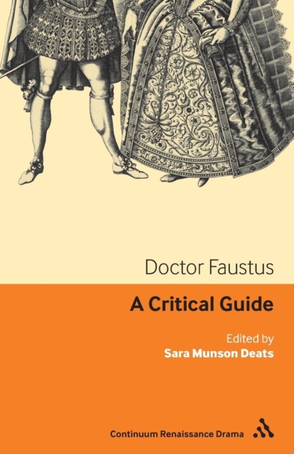 Doctor Faustus : A Critical Guide, Paperback / softback Book