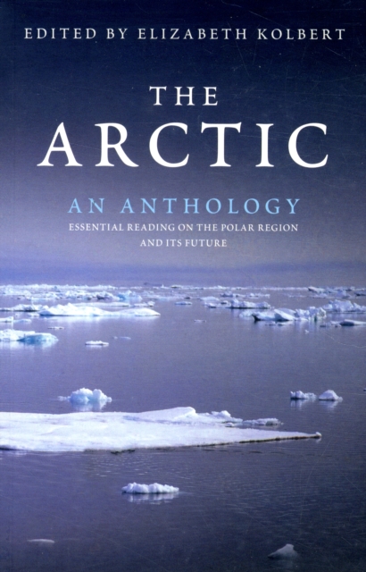 The Arctic: An Anthology, Paperback / softback Book