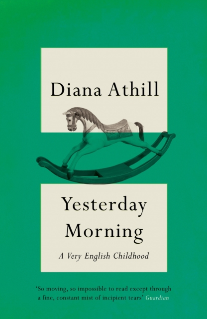 Yesterday Morning: A Very English Childhood : A Very English Childhood, EPUB eBook