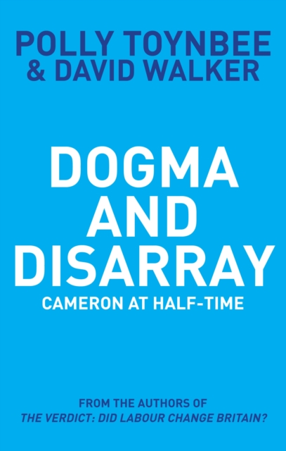 Dogma and Disarray : Cameron at Half-Time, EPUB eBook