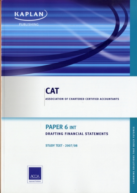 (INT) Drafting Financial Statements - Study Text, Paperback Book