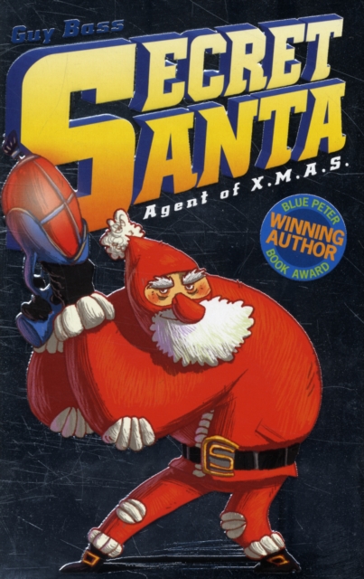 Secret Santa: Agent of X.M.A.S, Paperback / softback Book