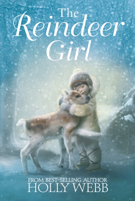 The Reindeer Girl, Hardback Book