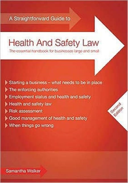 A Straightforward Guide to Health and Safety Law, Paperback Book