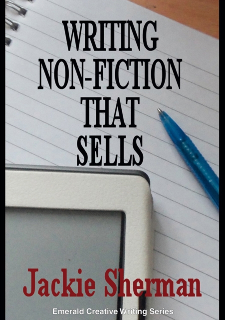 Writing Non-fiction That Sells, Paperback / softback Book