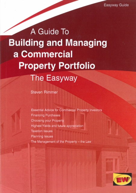 Building and Managing A Commercial Property Portfolio : The Easyway, Paperback Book