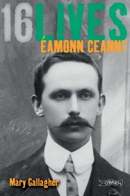 Eamonn Ceannt : 16Lives, Paperback / softback Book