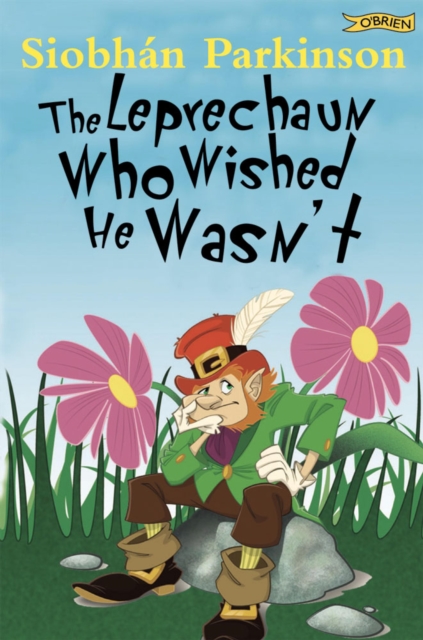 The Leprechaun Who Wished He Wasn't, EPUB eBook