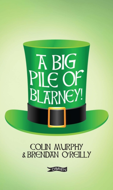 A Big Pile of Blarney, EPUB eBook