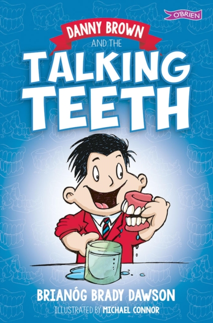 Danny Brown and the Talking Teeth, EPUB eBook