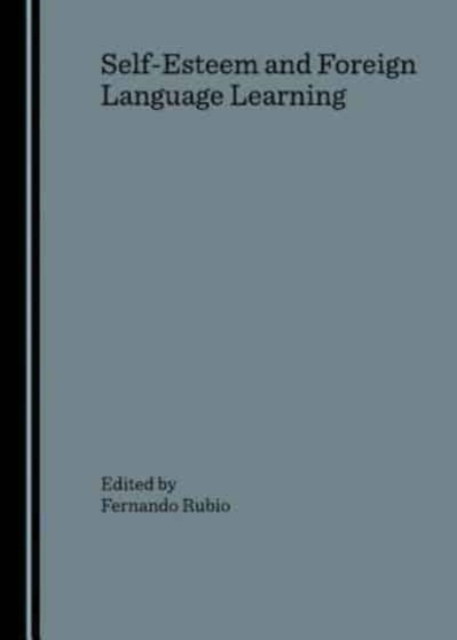 Self-Esteem and Foreign Language Learning, Hardback Book