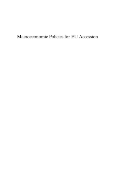Macroeconomic Policies for EU Accession, PDF eBook
