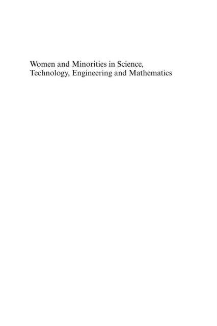 Women and Minorities in Science, Technology, Engineering and Mathematics : Upping the Numbers, PDF eBook
