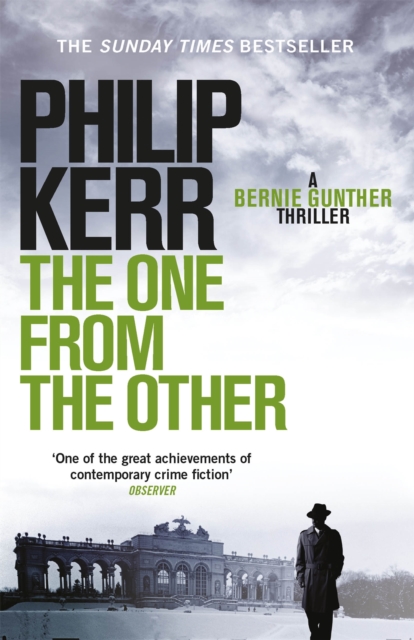 The One From The Other : Bernie Gunther Thriller 4, Paperback / softback Book