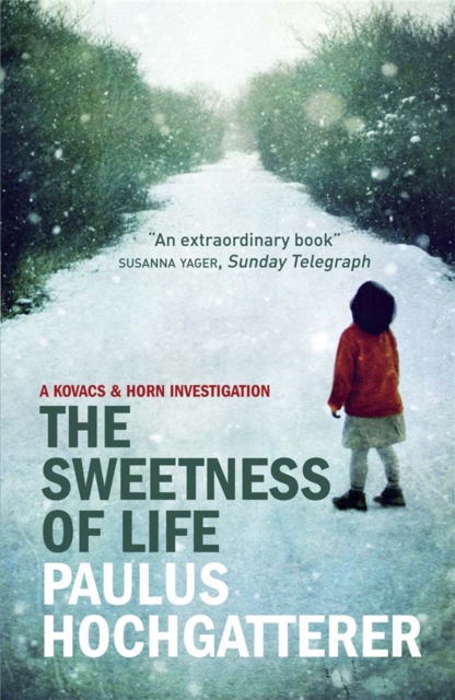 The Sweetness of Life, Paperback / softback Book