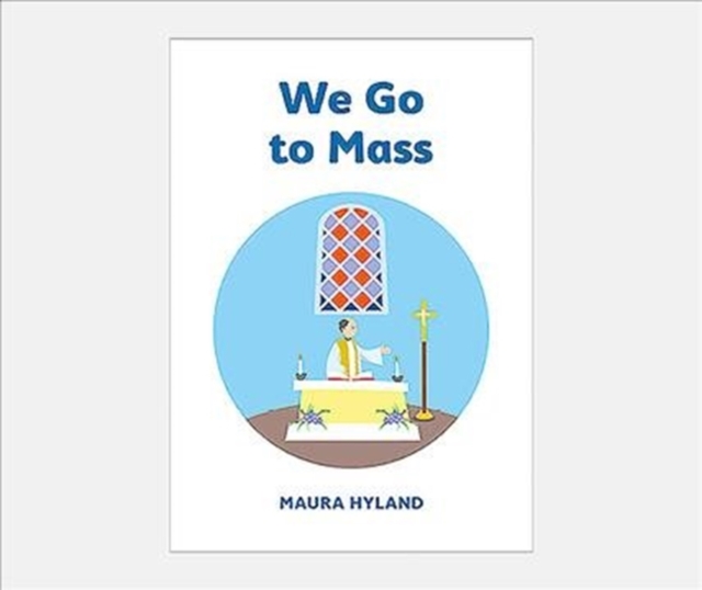 We Go to Mass, Paperback / softback Book