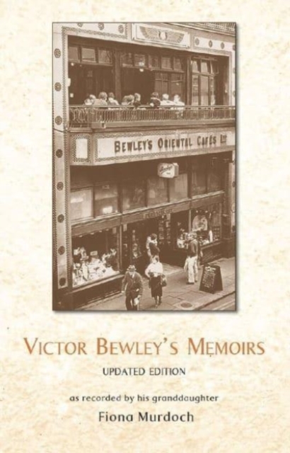 Victor Bewley's Memoirs (New Edition), Paperback / softback Book