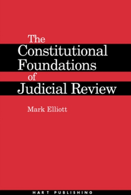 The Constitutional Foundations of Judicial Review, PDF eBook