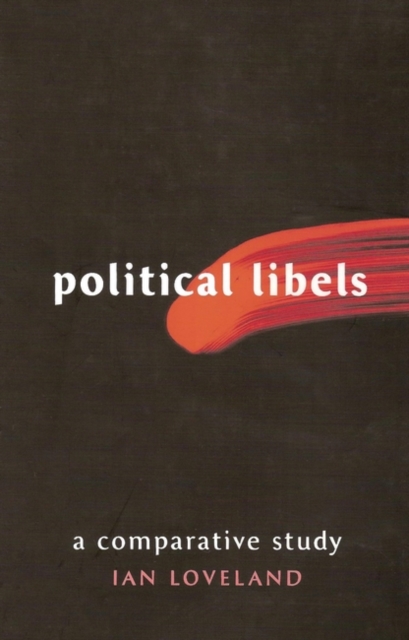 Political Libels : A Comparative Study, PDF eBook