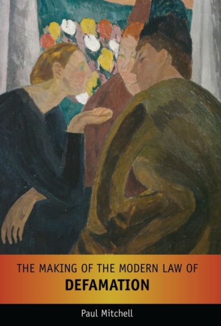 The Making of the Modern Law of Defamation, PDF eBook