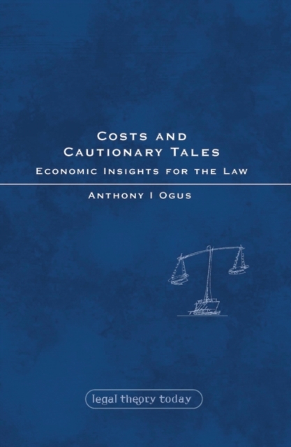 Costs and Cautionary Tales : Economic Insights for the Law, PDF eBook