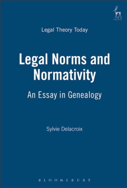 Legal Norms and Normativity : An Essay in Genealogy, PDF eBook