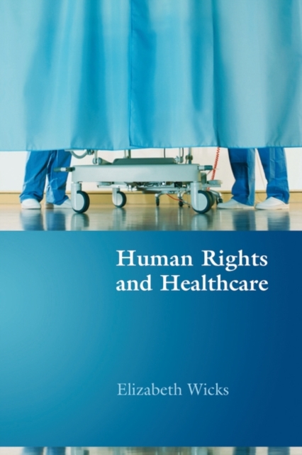 Human Rights and Healthcare, PDF eBook