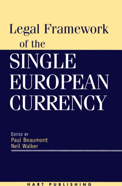 Legal Framework of the Single European Currency, PDF eBook