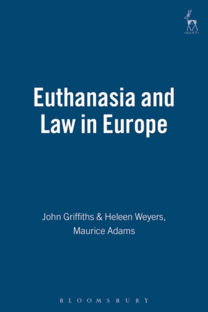 Euthanasia and Law in Europe, PDF eBook