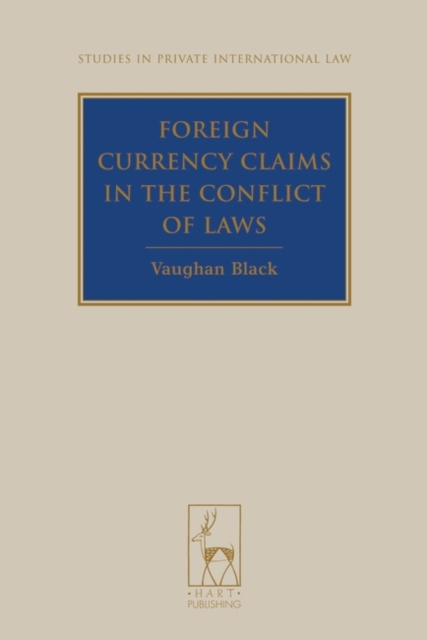 Foreign Currency Claims in the Conflict of Laws, PDF eBook