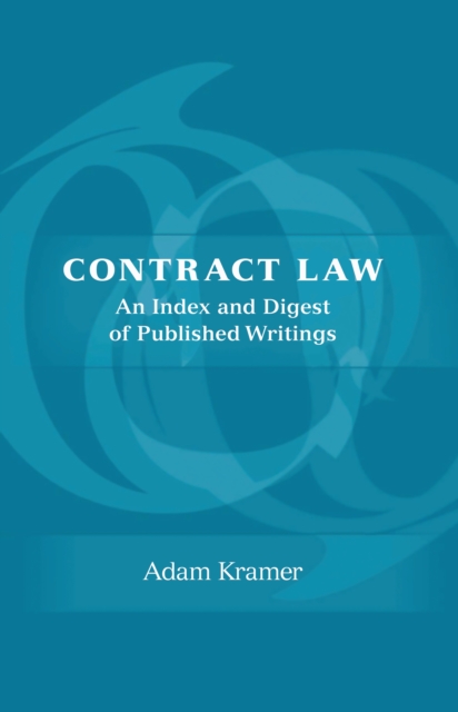 Contract Law : An Index and Digest of Published Writings, EPUB eBook