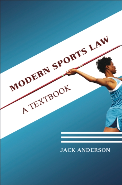Modern Sports Law : A Textbook, EPUB eBook